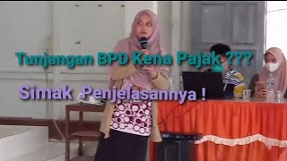 Tunjangan BPD Kena Pajak   Simak Penjelasannya [upl. by Ehtiaf229]