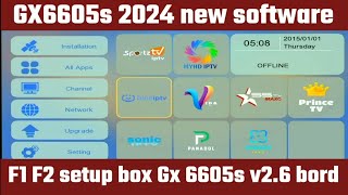 gx6605s 2024 new software update  gx6605s nk v26 card amp f1f2 card software  mpeg4 setpbox softwar [upl. by Gyatt]