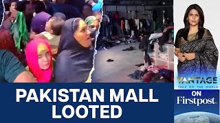 Dream Bazar Mall In Pakistans Karachi Looted On Opening Day  Vantage with Palki Sharma [upl. by Ylluz]