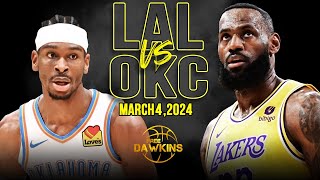 Los Angeles Lakers vs OKC Thunder Full Game Highlights  March 4 2024  FreeDawkins [upl. by Magnusson973]