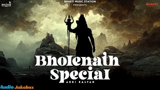 Bholenath Special  Best of Akki Kalyan  Kedarnath  Mahadev songs  devokedevmahadev [upl. by Eselahs]