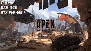 Apex Legends On I7 4790 Ram 16GB GTX 960 4GB  Test Game I7 4790 GTX 960 4GB 6 [upl. by Dimitry]