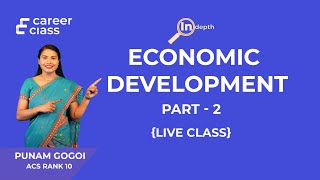 Understanding Economic Development PART 2  Key Concepts Explained APSC amp UPSC [upl. by Zawde658]