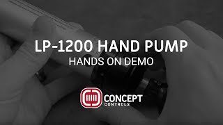 LP1200 Hand Pump Hands on Demo [upl. by Virgel617]