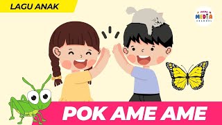 🔴POK AME AME LAGU ANAK ANAK [upl. by Janith]