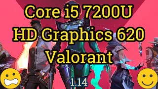 Core i5 7200U  HD Graphics 620  VALORANT [upl. by Oirramed]