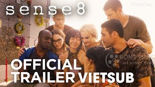 Vietsub SENSE8  THE SERIES FINALE  SIÊU GIÁC QUAN  Official Trailer HD [upl. by Francine]