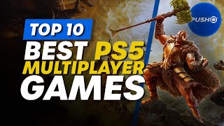 Top 10 Best Multiplayer Games For PS5  PlayStation 5 [upl. by Eeraj]