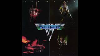 Van Halen  Van Halen Full Album HQ [upl. by Allerbag]