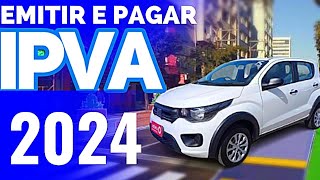 COMO EMITIR E PAGAR IPVA 2024 ATUALIZADO 👇 [upl. by Cornwall]