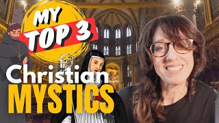 Best Christian Mystics of ALL Time  My Top 3 [upl. by Annim70]