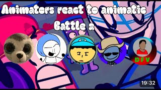 Animators react to animatic battle 2 [upl. by Mcgee]