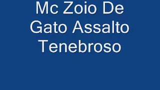 Mc Zoio De Gato Assalto Tenebroso Nova [upl. by Creigh795]