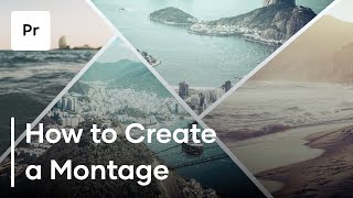 How To Create A Montage  3 Helpful Tips [upl. by Sanson258]