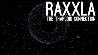 RAXXLA THEORIES  The possible Thargoid connection [upl. by Netsruk561]