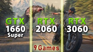 GTX 1660 Super vs RTX 2060 vs RTX 3060  Test in 9 Games [upl. by Oelak]