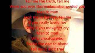 Man to Man Lyrics [upl. by Eizzik726]