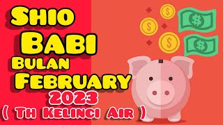 Ramalan Shio BABI bulan FEBRUARI 2023  Rejeki  Keuangan Karir dan Asmara [upl. by Akinnor]