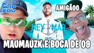 BOCA DE 09 MAUMAUZK NO CRUZEIRO DO NEYMAR [upl. by Zebedee925]