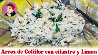 Arroz de Coliflor con cilantro y Limon [upl. by Bernardina]