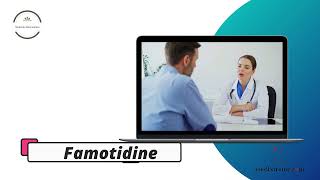 Famotidine  Medicine Information [upl. by Notnilc]