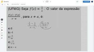 UFMG Seja fx 1x O valor da expressão fxfaxa para x≠a é [upl. by Cohby134]