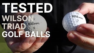 Wilson Triad Golf Ball Review [upl. by Sallad]