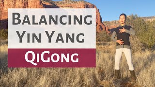 QIGONG  BALANCE OF YIN YANG [upl. by Kuo]