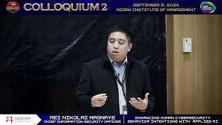 COLLOQUIUM 2 I AM SECURE 2024 Sept 5 Guest Speaker Rei Nikolai Magnaye [upl. by Gladdie248]