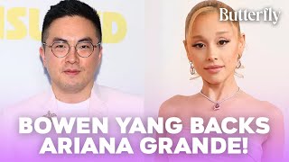 BOWEN YANG BACKS ARIANA GRANDE The Narrative Is Wrong [upl. by Drawets793]