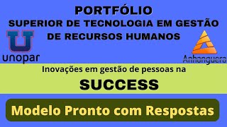 PORTFÓLIO RECURSOS HUMANOS UNOPAR  ANHANGUERA INOVAÇÕES EM GESTÃO DE PESSOAS NA SUCCESS  1º PARTE [upl. by Thinia287]