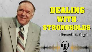 Kenneth E Hagin Dealing With Strongholds [upl. by Adnolehs]