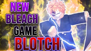 BLOTCH NEW BLEACH GAME ON ROBLOX [upl. by Laucsap27]