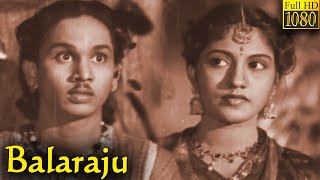 Balaraju Full Movie HD  Akkineni Nageswara RaoS VaralakshmiAnjali Devi [upl. by Rianna]