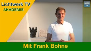 Raus aus der Angst  Ein Vortrag von Frank Bohne aus der LichtwerkAkademie in Kamenz [upl. by Alidia387]