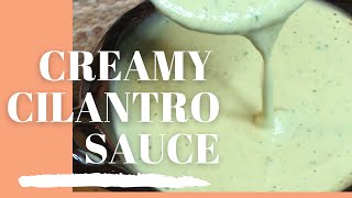 How to make Creamy Cilantro Sauce Salsa de Cilantro Cremosa [upl. by Liane]