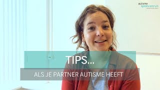 Tips als je partner autisme heeft [upl. by Celestia593]