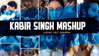 KABIR SINGH MASHUP 2019  Bollywood Love Song  DJ Shadow Dubai  VDJ Jakaria [upl. by Kyte]