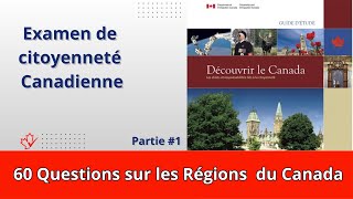 Test de Citoyenneté Canadienne  Les Régions du Canada  Partie 1 [upl. by Mindy]