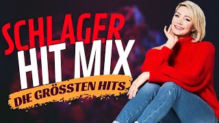 SCHLAGER HIT MIX 🌟 DIE GRÖßTEN HITS 🌟 HITS 2023 [upl. by Nerak104]