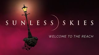 Sunless Skies Early Access Launch Trailer [upl. by Guenzi531]