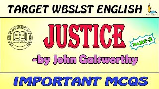 JUSTICE  JOHN GALSWORTHY  PART2  IMPORTANT MCQs  SLST ENGLISH MCQs  DRAMA [upl. by Gwendolyn]