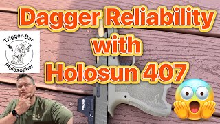 PSA Dagger Reliability Testing with a Holosun 407 Red Dot [upl. by Atikim439]