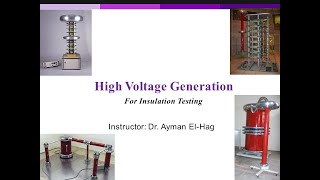 Lecture 3 High Voltage Generation [upl. by Dolores7]