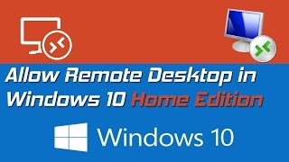 Allow Remote Desktop in Windows 10 HOME Edition [upl. by Atilrac869]