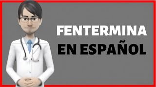 fentermina PARA QUE SIRVE phentermine EN ESPAÑOL [upl. by Eugirne251]