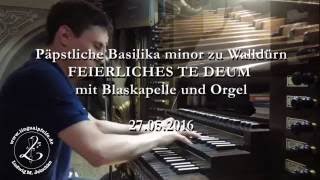 Großer Gott wir loben dich  Walldürn 2016 Blaskapelle Orgel und Altarschellen mit Text [upl. by Nicola88]