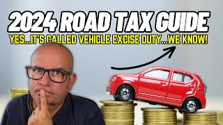 2024 UK Road Tax Guide  Vehicle Excise Duty Explained [upl. by Yllod814]