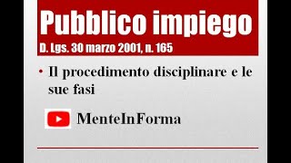 Testo Unico Pubblico Impiego D Lgs n 165 del 2001 Parte 51  procedimento disciplinare [upl. by Parrie]