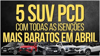 TOP 5 SUVs MAIS BARATOS PARA PCD EM 2024 GUIA COMPLETO DE ISENÇÕES [upl. by Pernas]